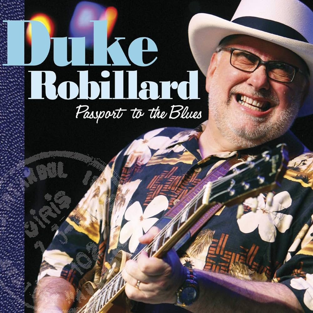 Duke Robillard - Passport To The Blues