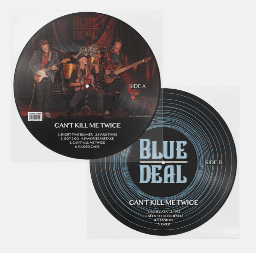 BLUE DEAL - PICTURE DISC - CAN'T KILL ME TWICE