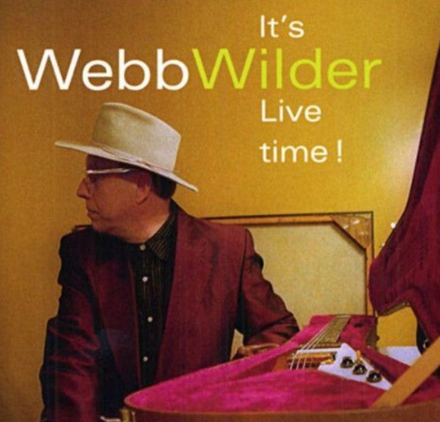 Webb Wilder - It's Live Time !