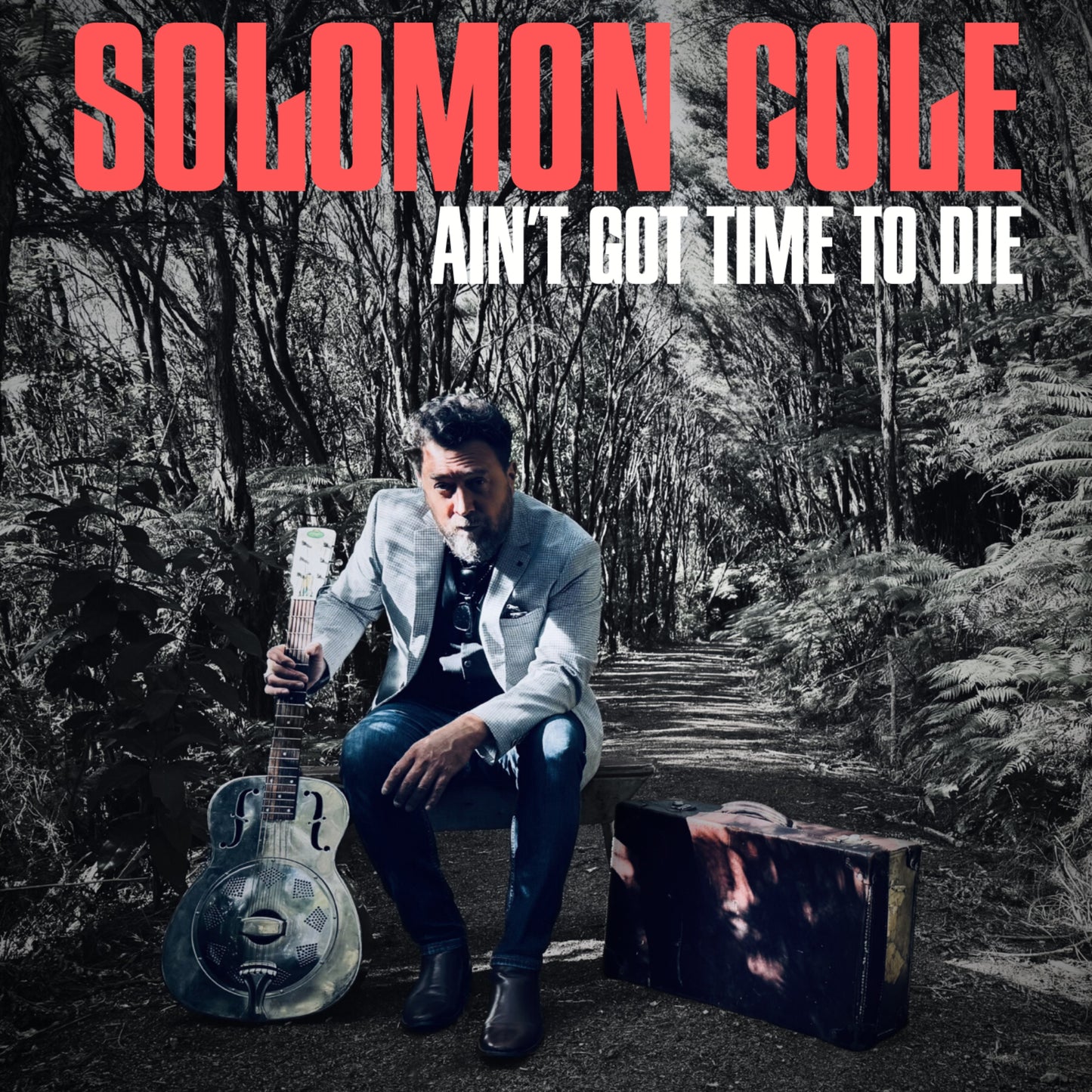 Solomon Cole - Ain't Got Time To Die