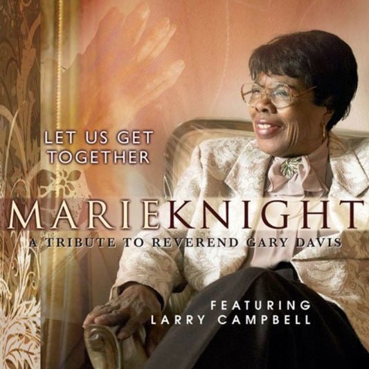 Marie Knight - Let Us Get Together