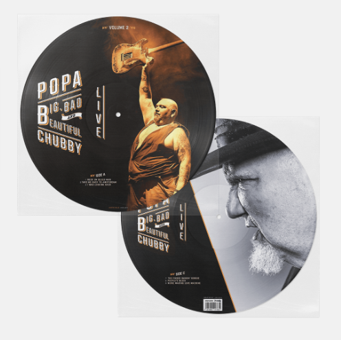 [PRE-ORDER] POPA CHUBBY - DOUBLE PICTURE DISC - BIG BAD AND BEAUTIFUL VOL.2