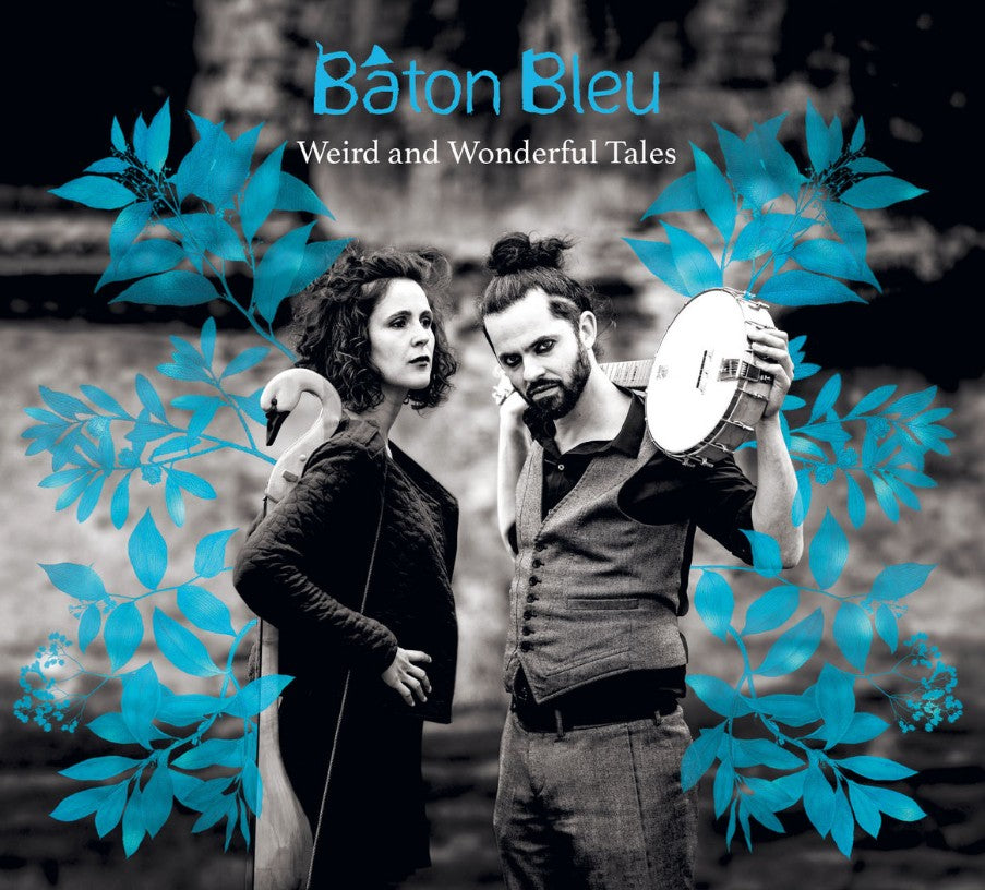 Baton Bleu - Weird and Wonderful Tales