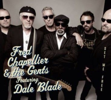 Fred Chapellier & The Gents feat. Dale Blade - Set Me Free