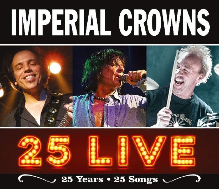 Imperial Crowns - 25 Live
