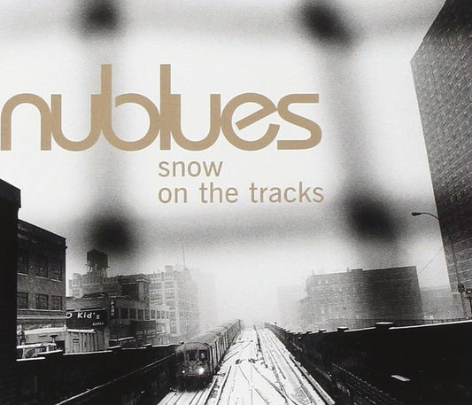 Nublues - Snow On The Tracks
