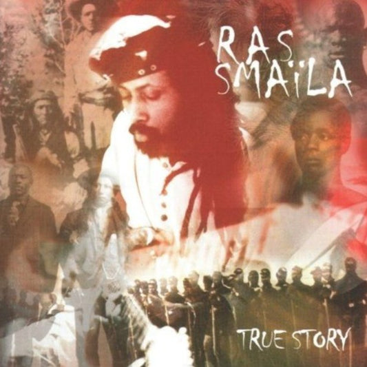 Ras Smaila - True Story