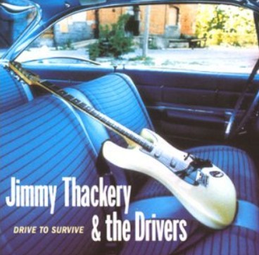 Jimmy Thackery - Drive To Survive