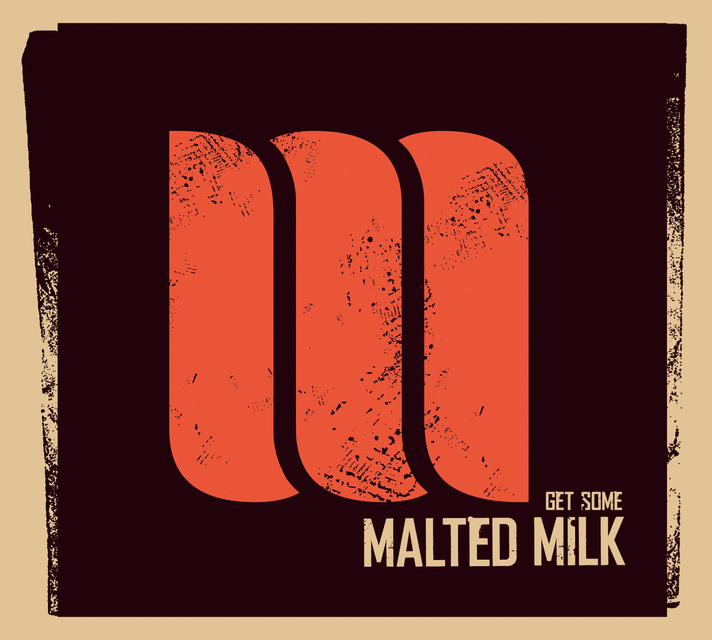 Malted Milk - Get Some !