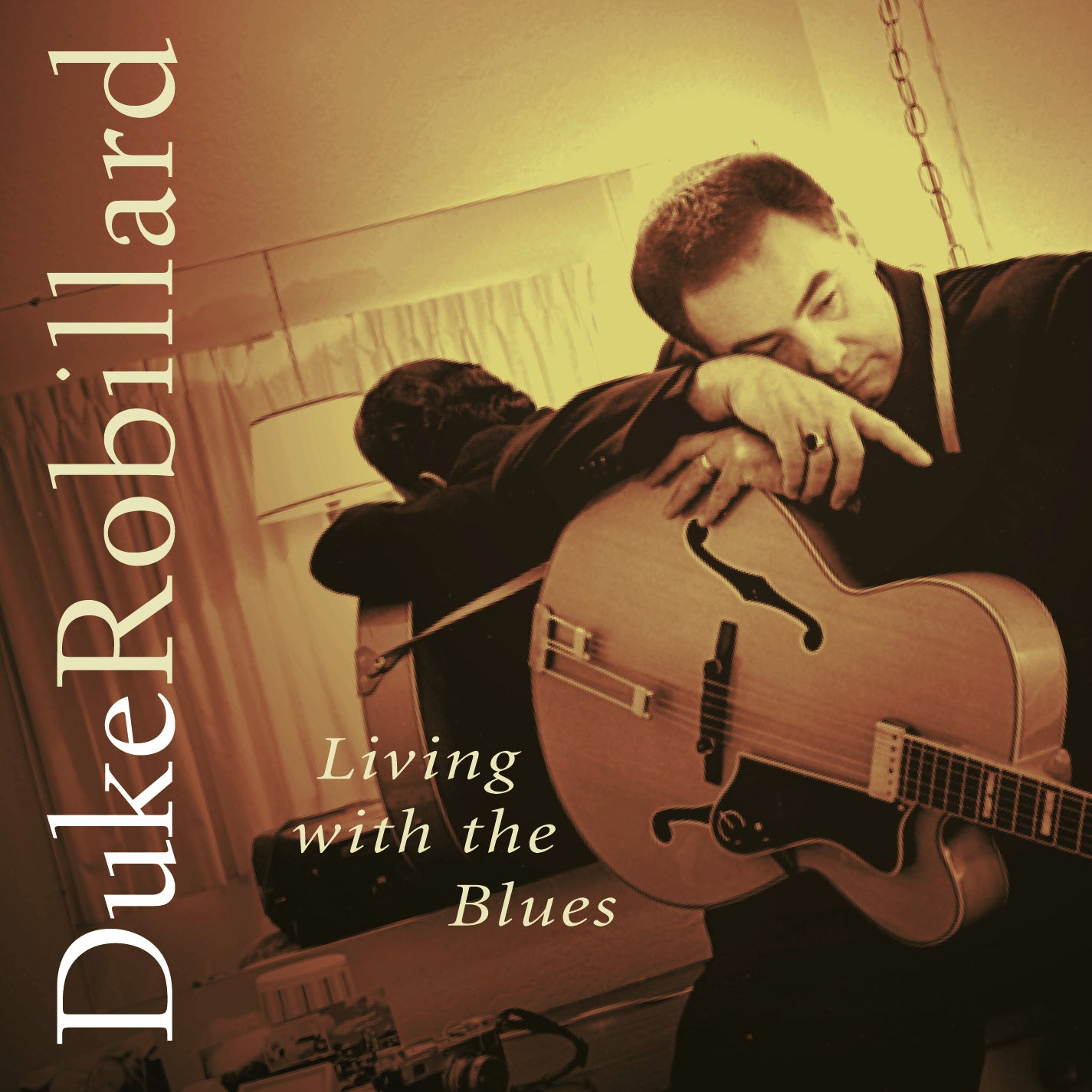 Duke Robillard - Living With The Blues